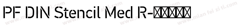 PF DIN Stencil Med R字体转换